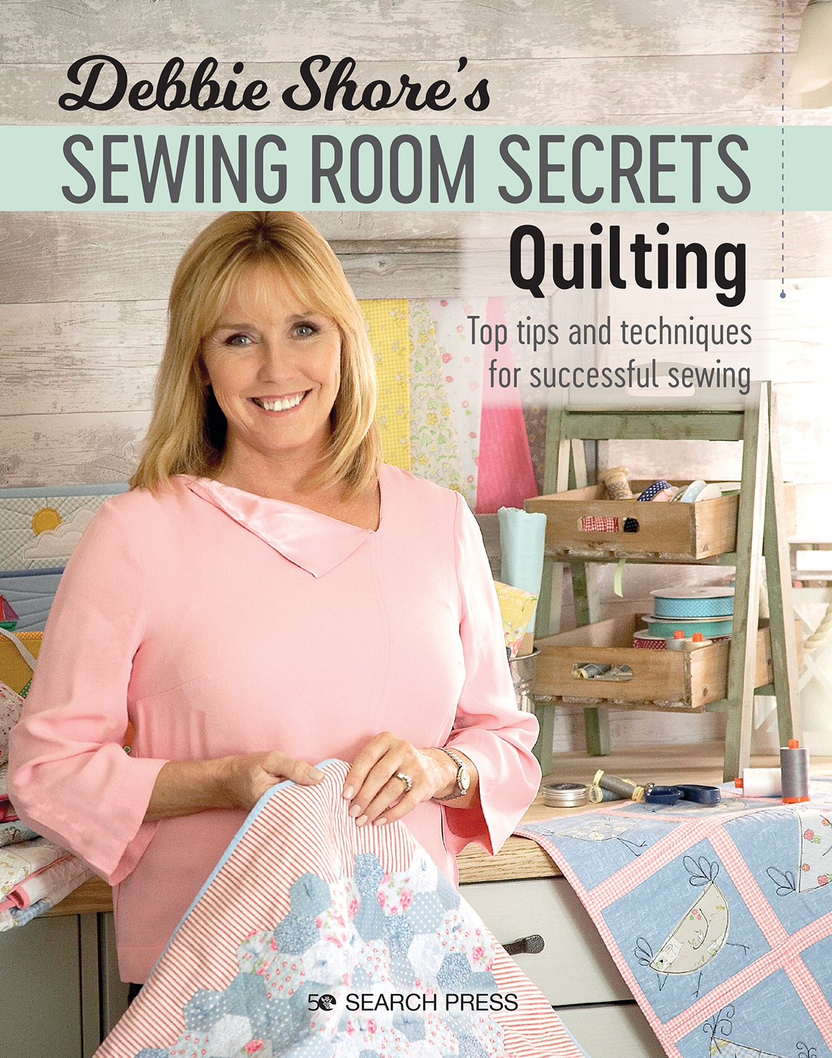 Search Press Debbie Shore's Sewing Room Secrets Quilting by Debbie Shore