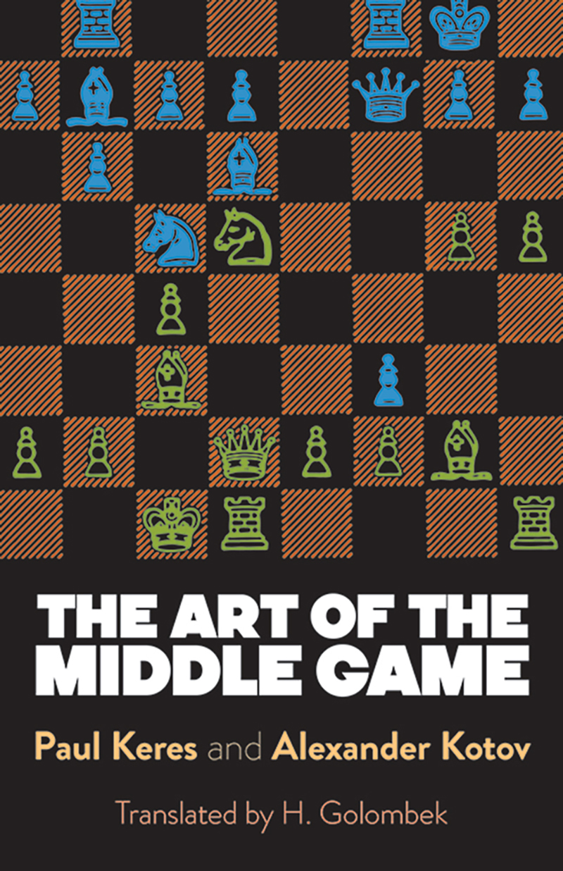 The Art of the Middle Game