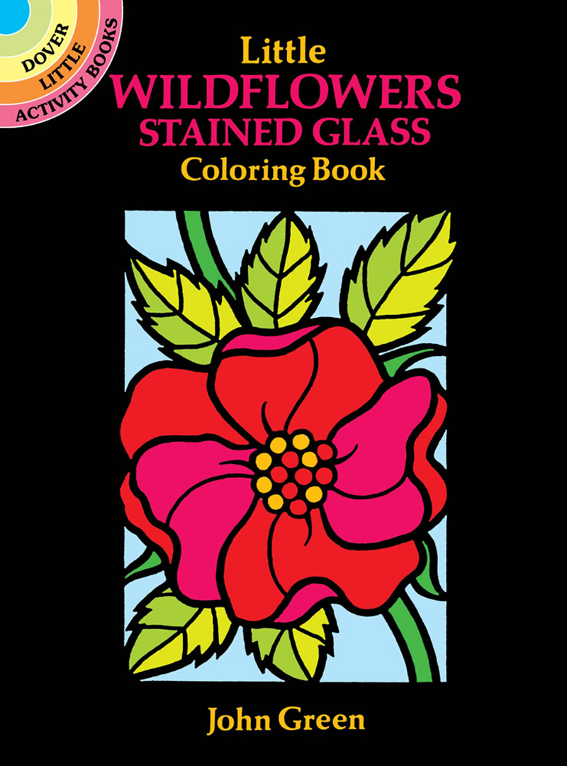 Little Wildflowers Stained Glass Colouring Book