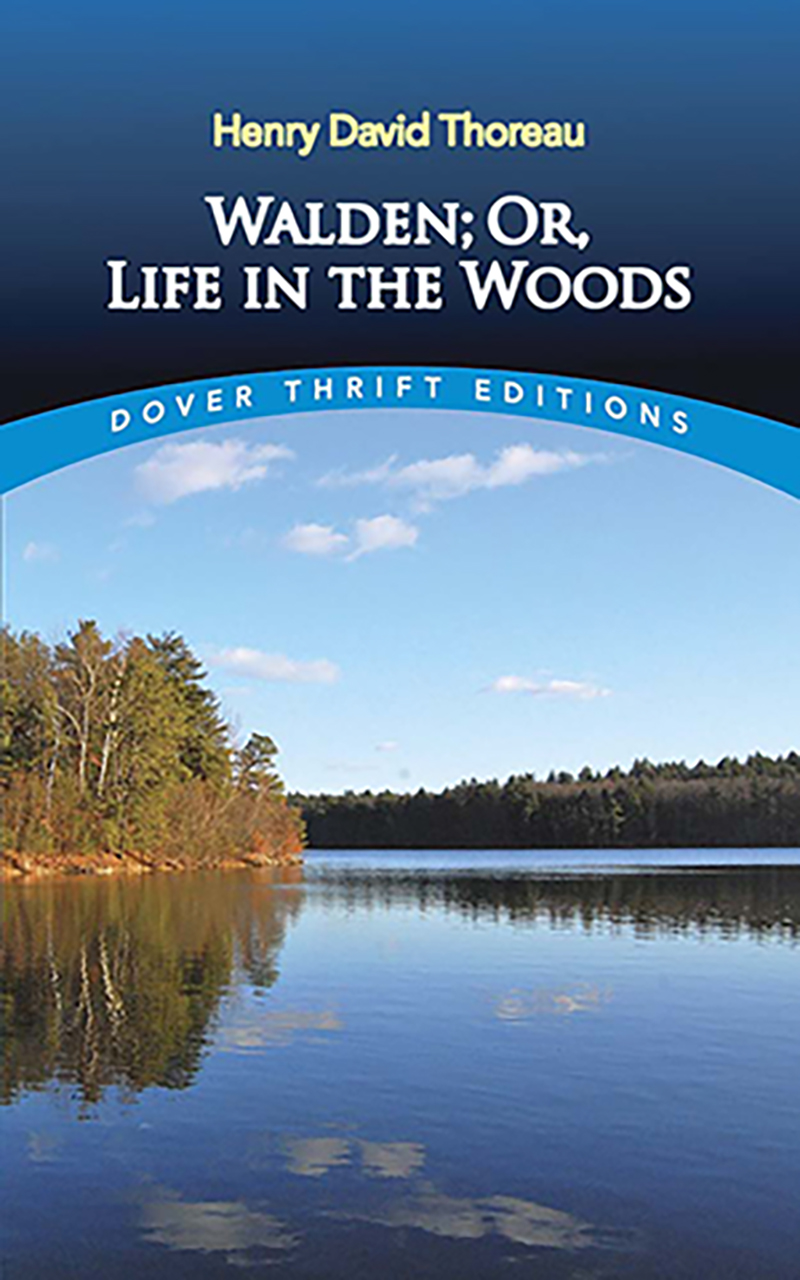 Walden: Or, Life in the Woods