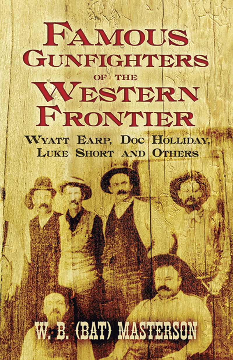 Famous Gunfighters of the Western Frontier