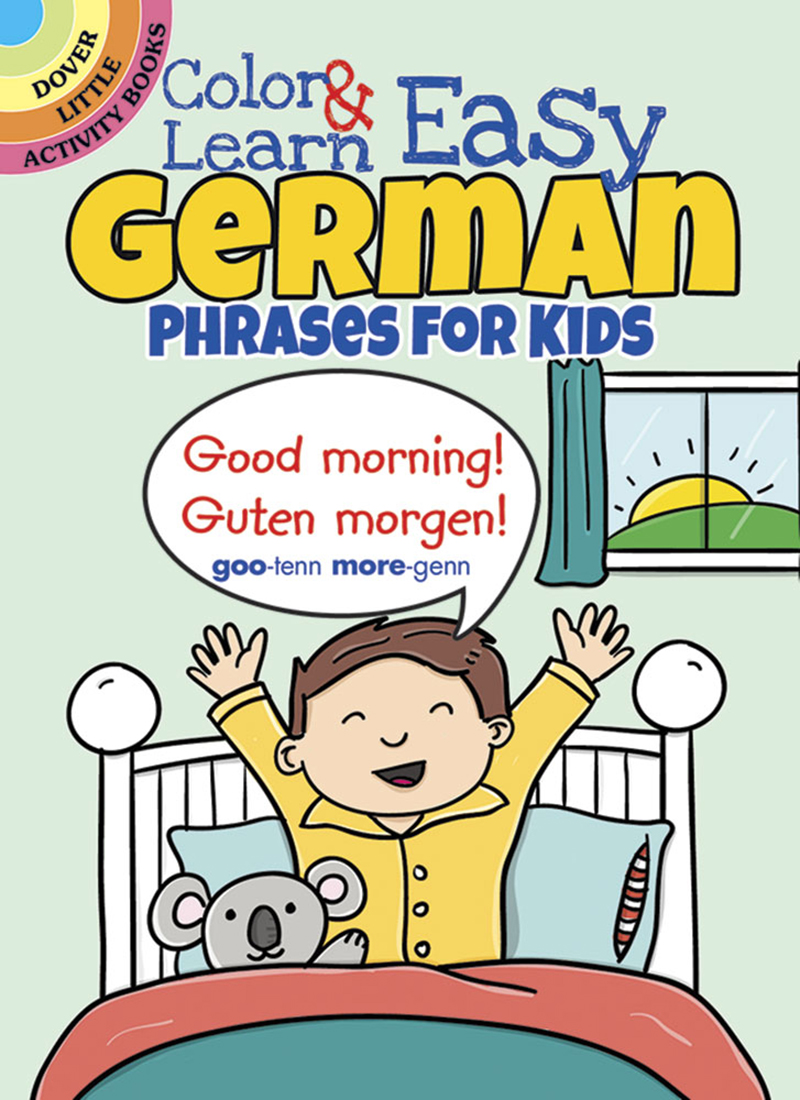 Color & Learn Easy German Phrases for Kids