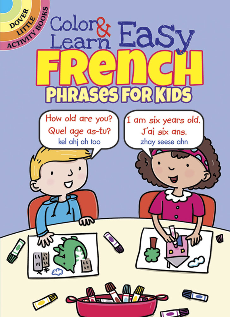 Color & Learn Easy French Phrases for Kids