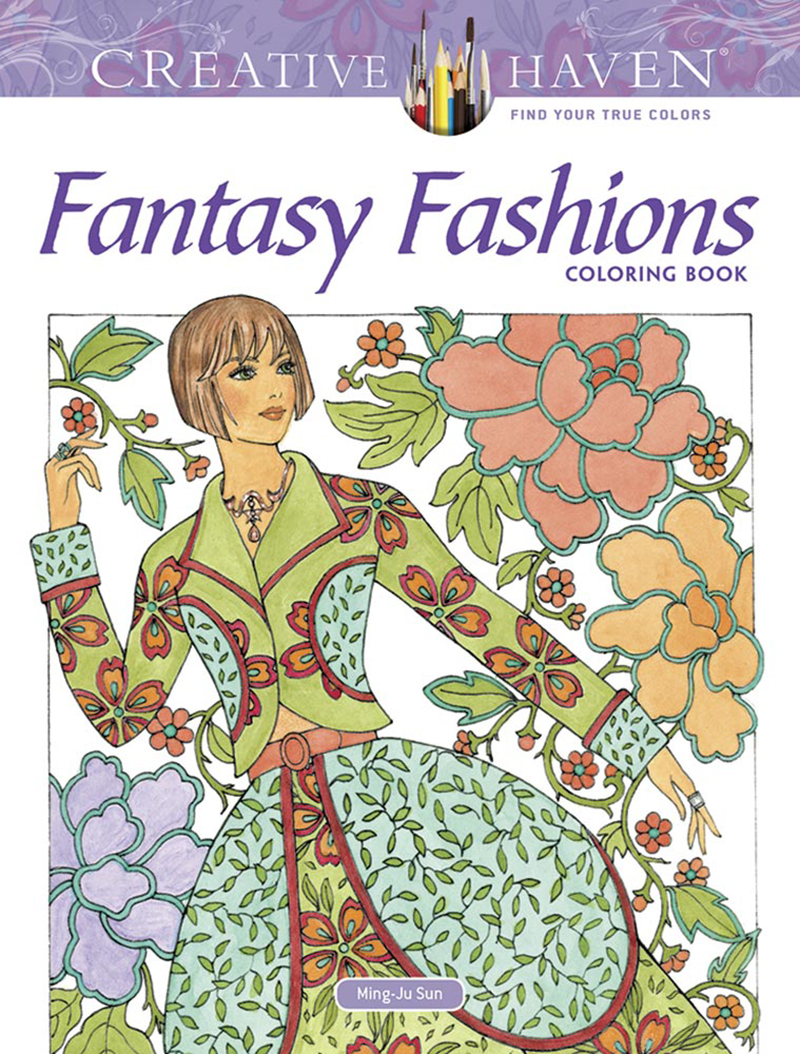 Creative Haven Fantasy Fashions Coloring Book