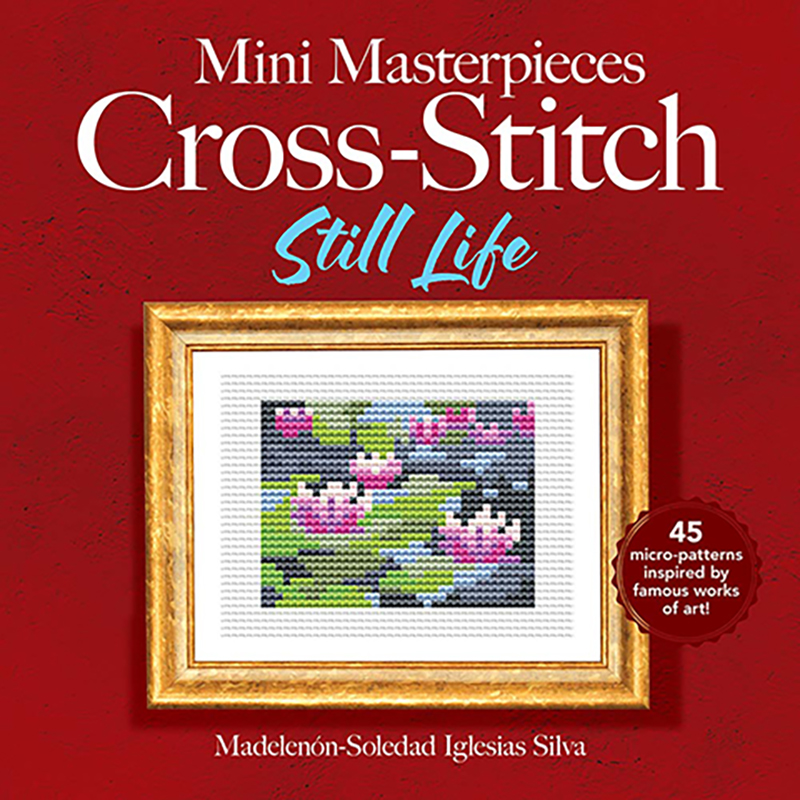 Mini Masterpieces Cross-Stitch: Still Life