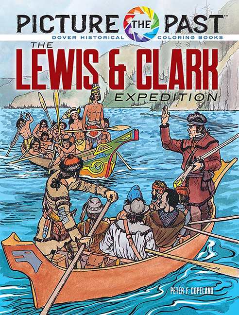 Picture the Past: The Lewis & Clark Expedition