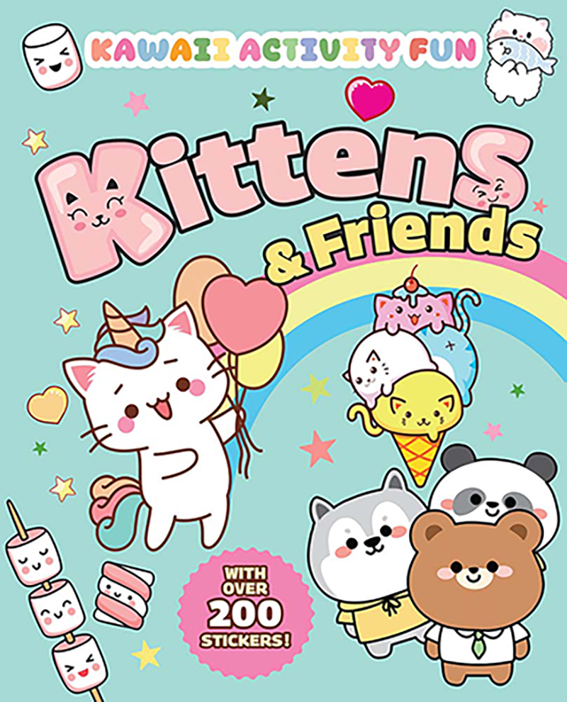 Kittens & Friends: Kawaii Activity Fun (With Over 200 Stickers!)