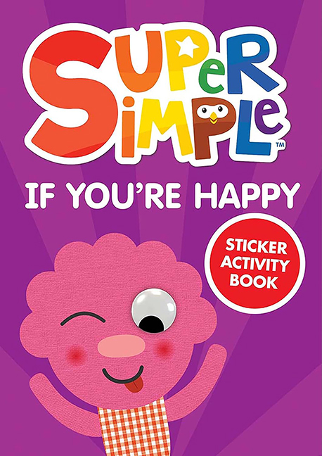 Super Simple If You're Happy Sticker Activity Book