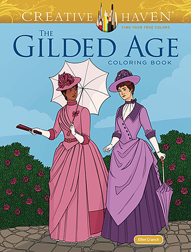 Creative Haven The Gilded Age Coloring Book