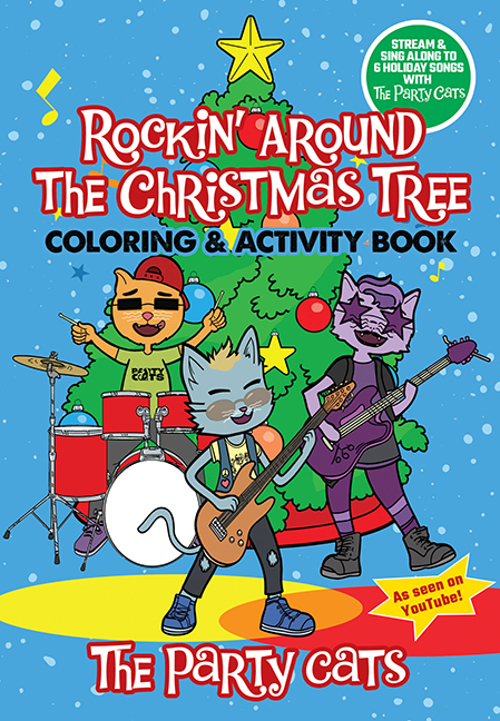 The Party Cats Rockin' Around the Christmas Tree Coloring & Activity Book