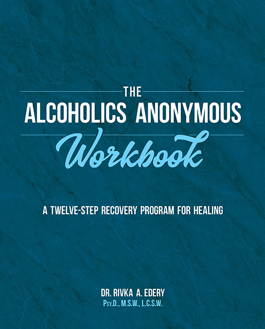 The Alcoholics Anonymous Workbook