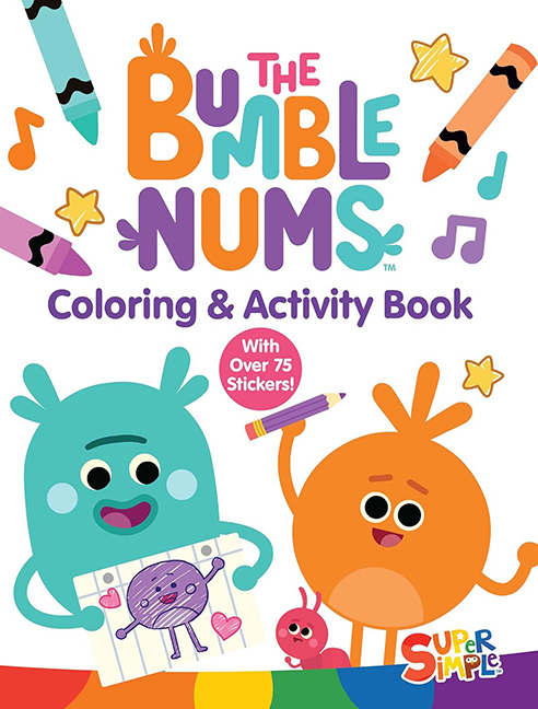 The Bumble Nums Coloring & Activity Book (A Super Simple Coloring & Activity Book)