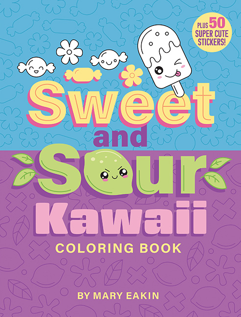Sweet & Sour Kawaii Coloring Book