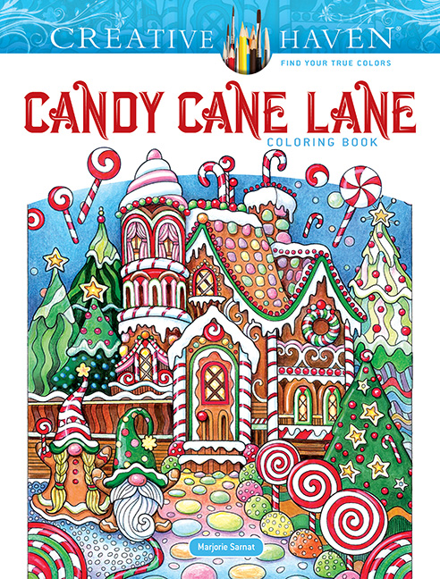 Creative Haven Candy Cane Lane Coloring Book
