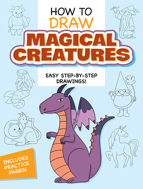 How to Draw Magical Creatures