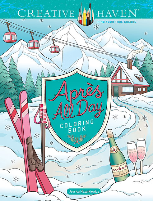 Creative Haven Après All Day Coloring Book