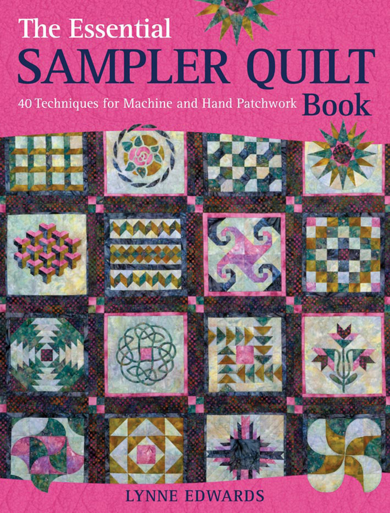 The Essential Sampler Quilt Book