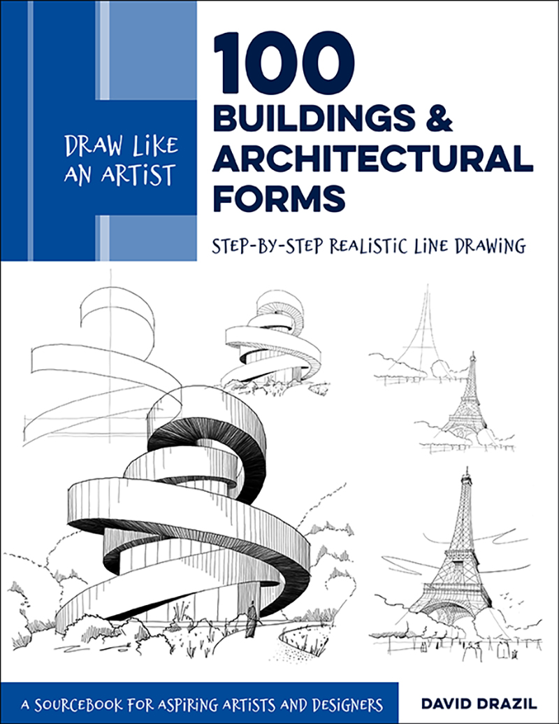 Draw Like an Artist: 100 Buildings & Architectural Forms