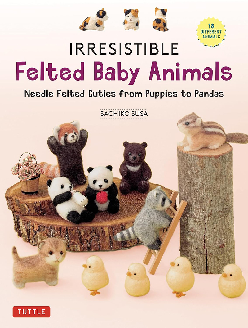 Irresistable Felted Baby Animals