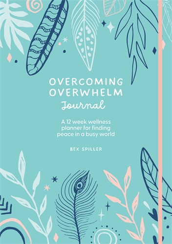 Overcoming Overwhelm Journal