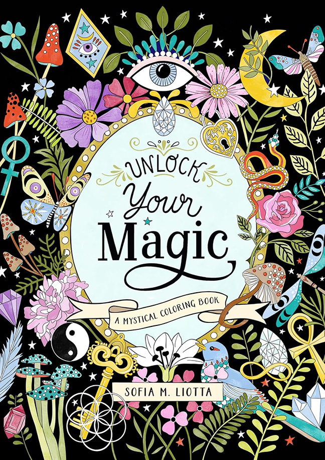 A Mystical Coloring Book: Unlock Your Magic
