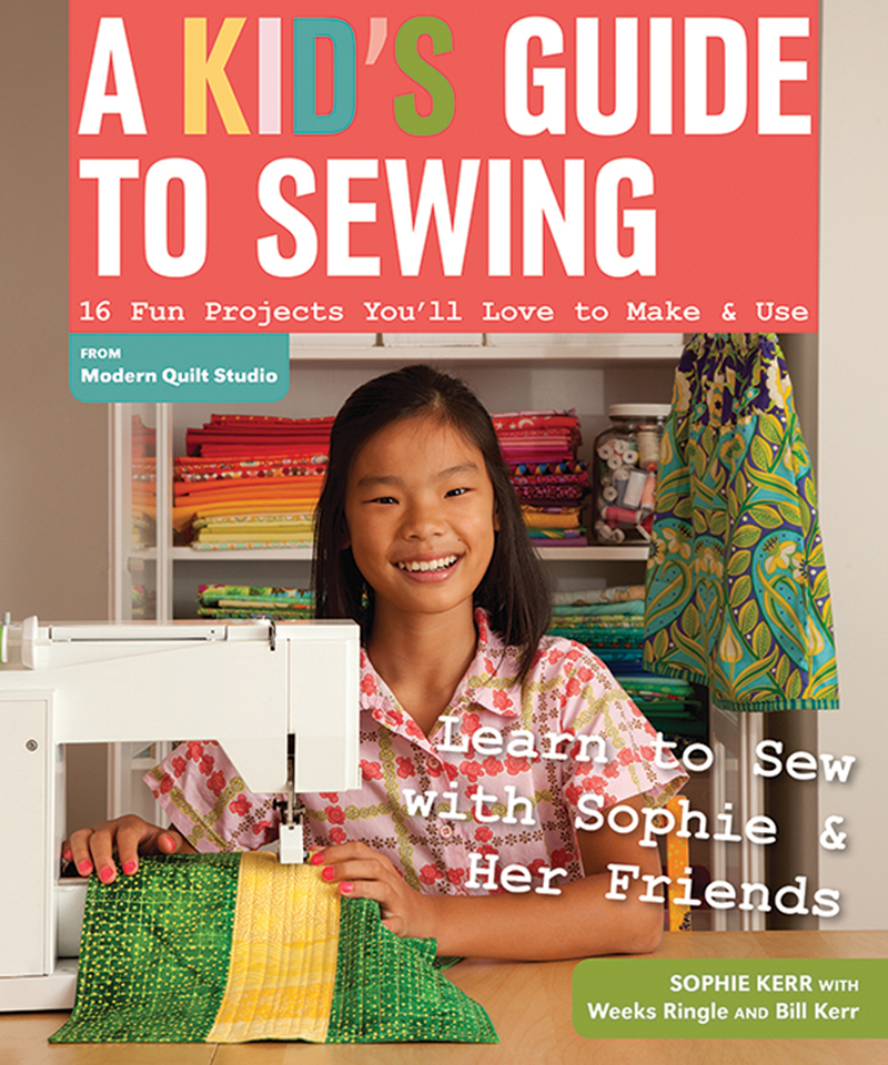 A Kid's Guide To Sewing