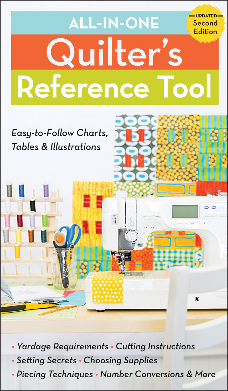 All-In-One Quilter's Reference Tool (2nd edition)