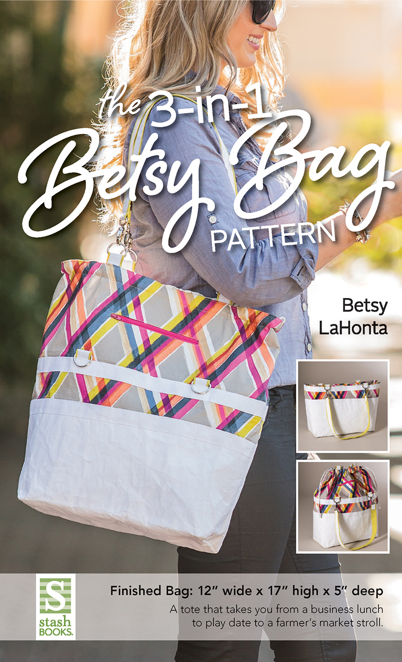 The 3-in-1 Betsy Bag Pattern