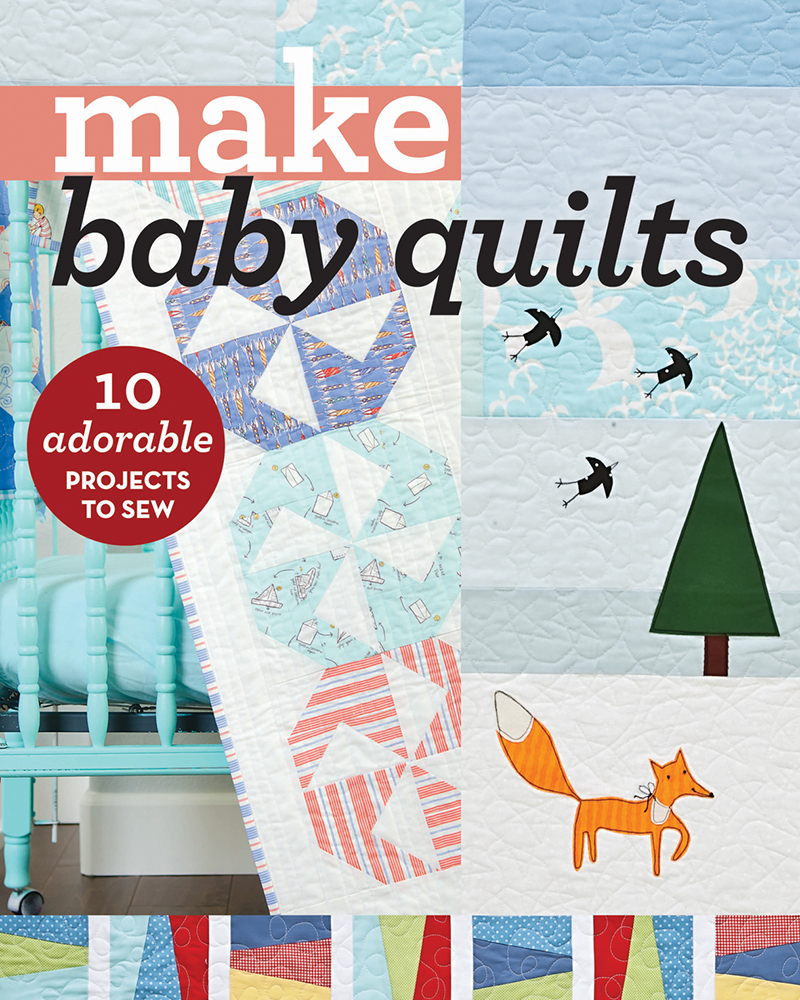 Make Baby Quilts