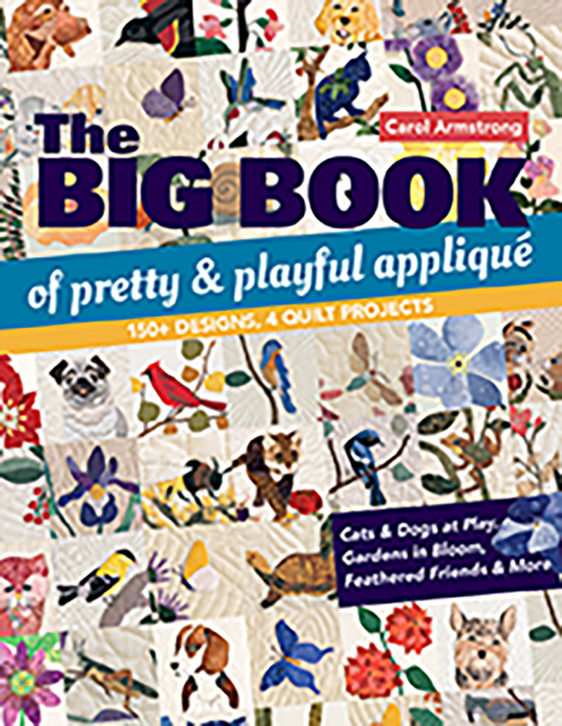 The Big Book of Pretty & Playful Appliqué