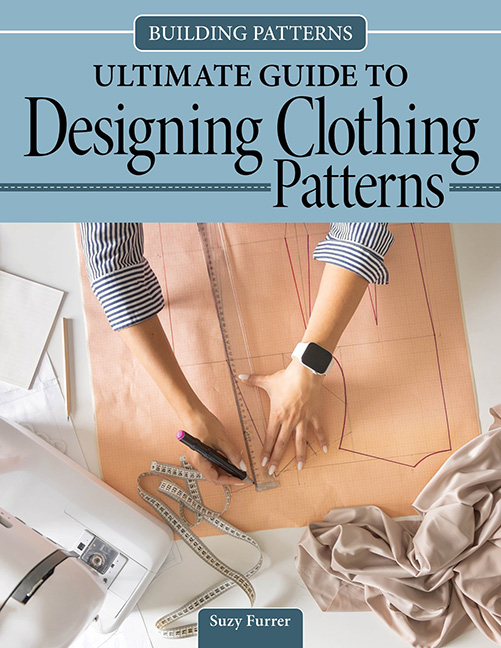 Building Patterns: Ultimate Guide to Designing Clothing Patterns