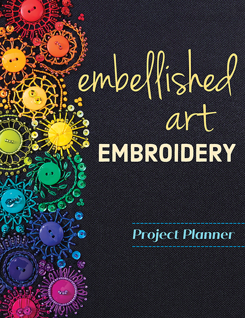 Embellished Art Embroidery Project Planner