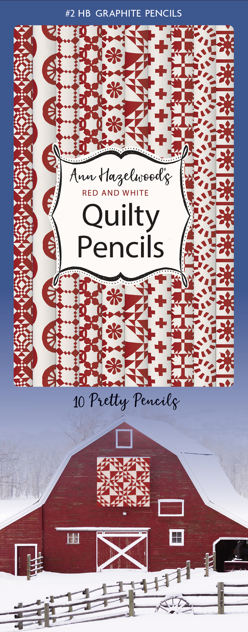 Ann Hazelwood’s Red & White Quilty Pencils