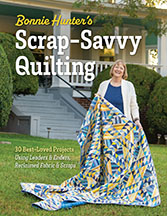 Bonnie Hunter’s Scrap-Savvy Quilting