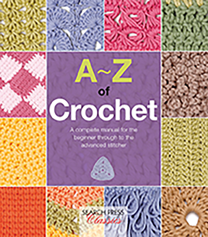 A-Z of Crochet