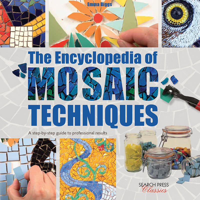 The Encyclopedia of Mosaic Techniques