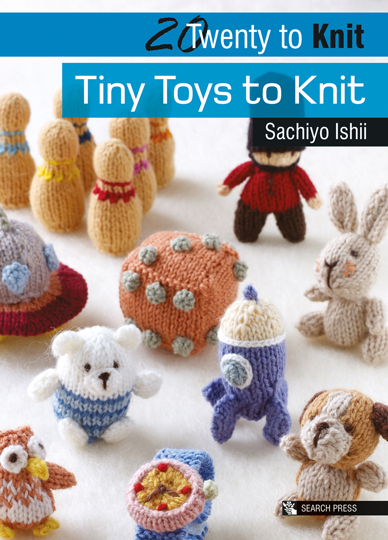 20 to Knit: Tiny Toys to Knit