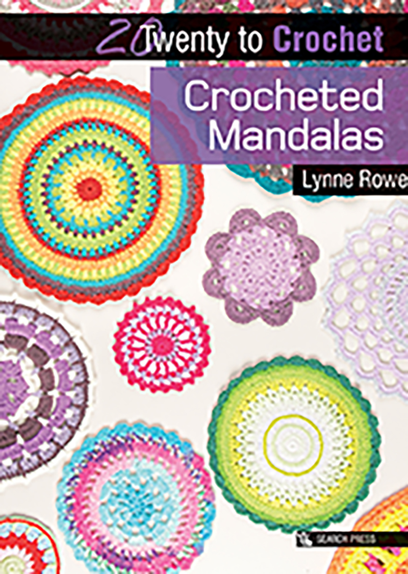 20 to Crochet: Crocheted Mandalas