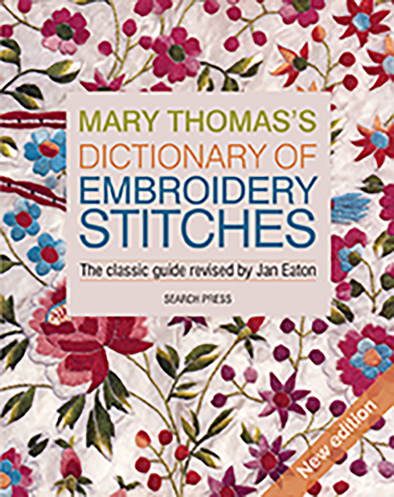 Mary Thomas’s Dictionary of Embroidery Stitches