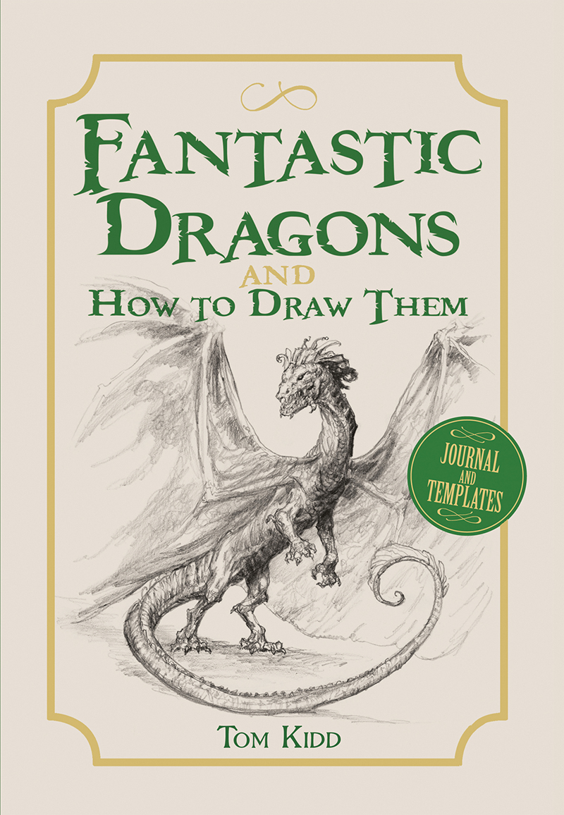 Fantastic Dragons and How to Draw Them