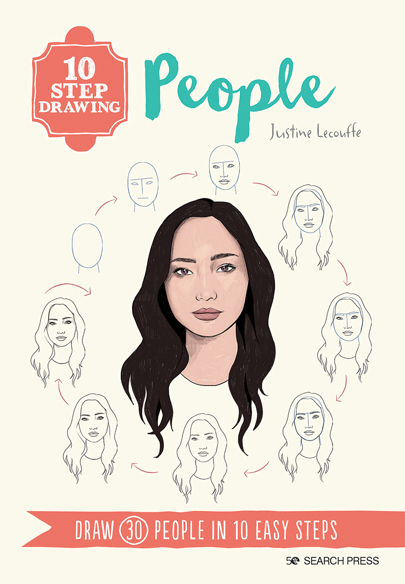 Search Press  10 Step Drawing: People by Justine Lecouffe