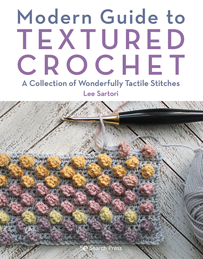 Modern Guide to Textured Crochet