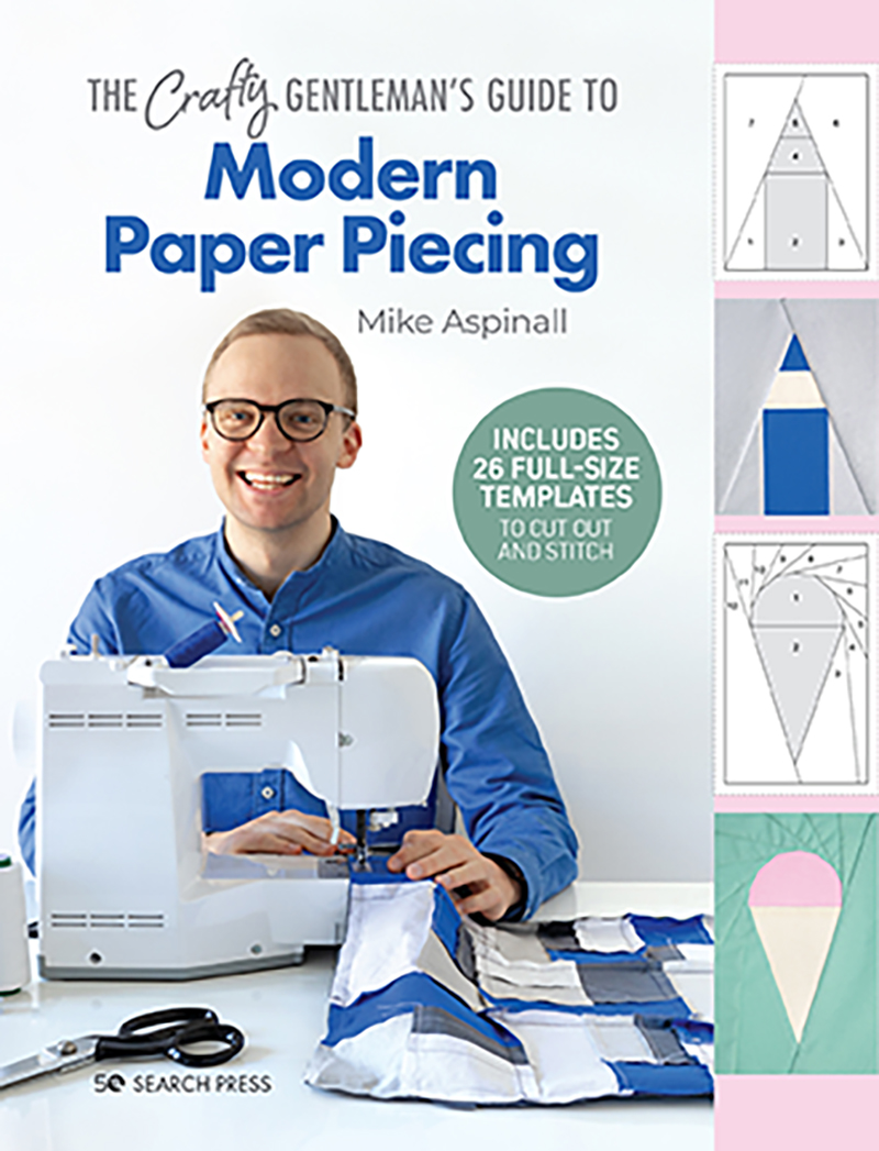 The Crafty Gentleman's Guide to Modern Paper Piecing