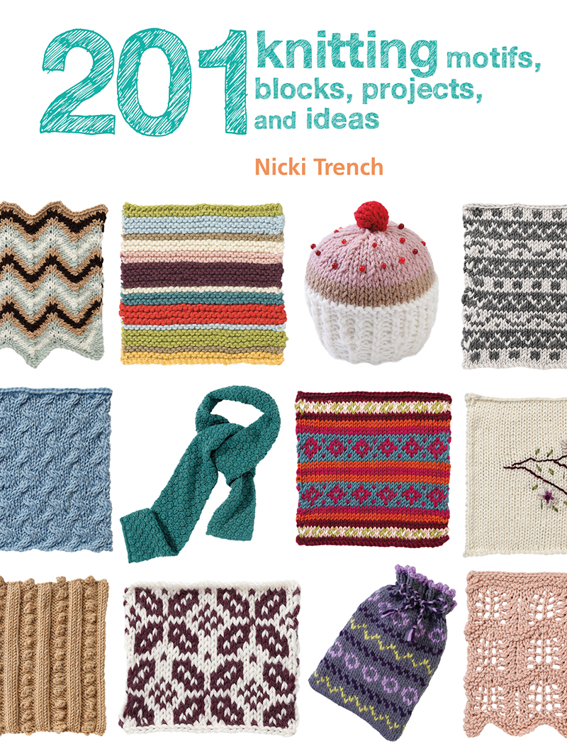 201 Knitting Motifs, Blocks, Projects and Ideas