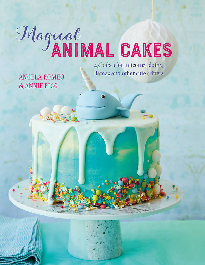 Search Press | Magical Animal Cakes by Angela Romeo and Annie Rigg