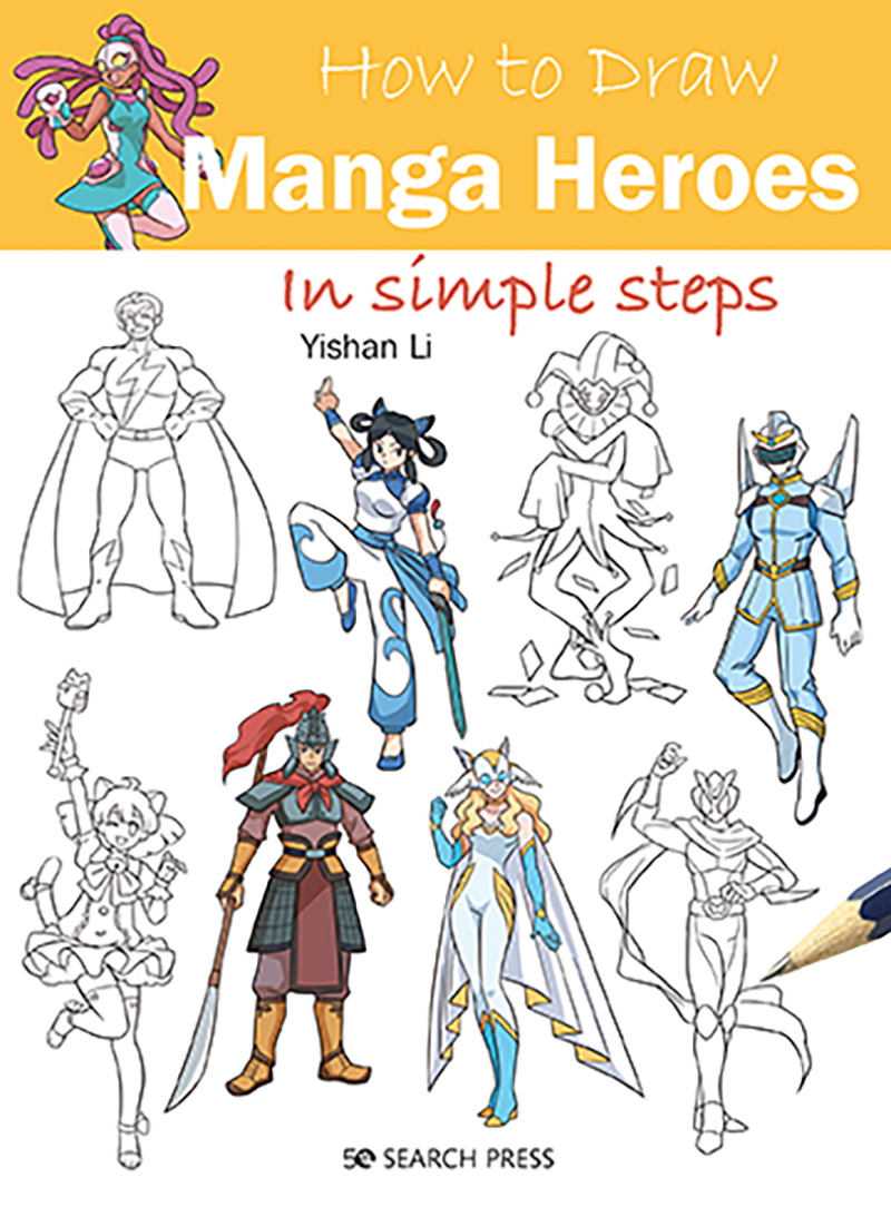 How to Draw: Manga Heroes and Heroines