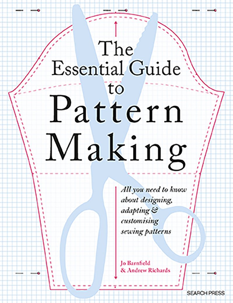 The Essential Guide to Pattern Making