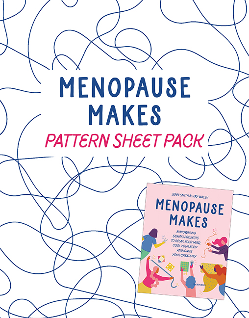 Menopause Makes PATTERN SHEETS (STANDALONE PACKET)