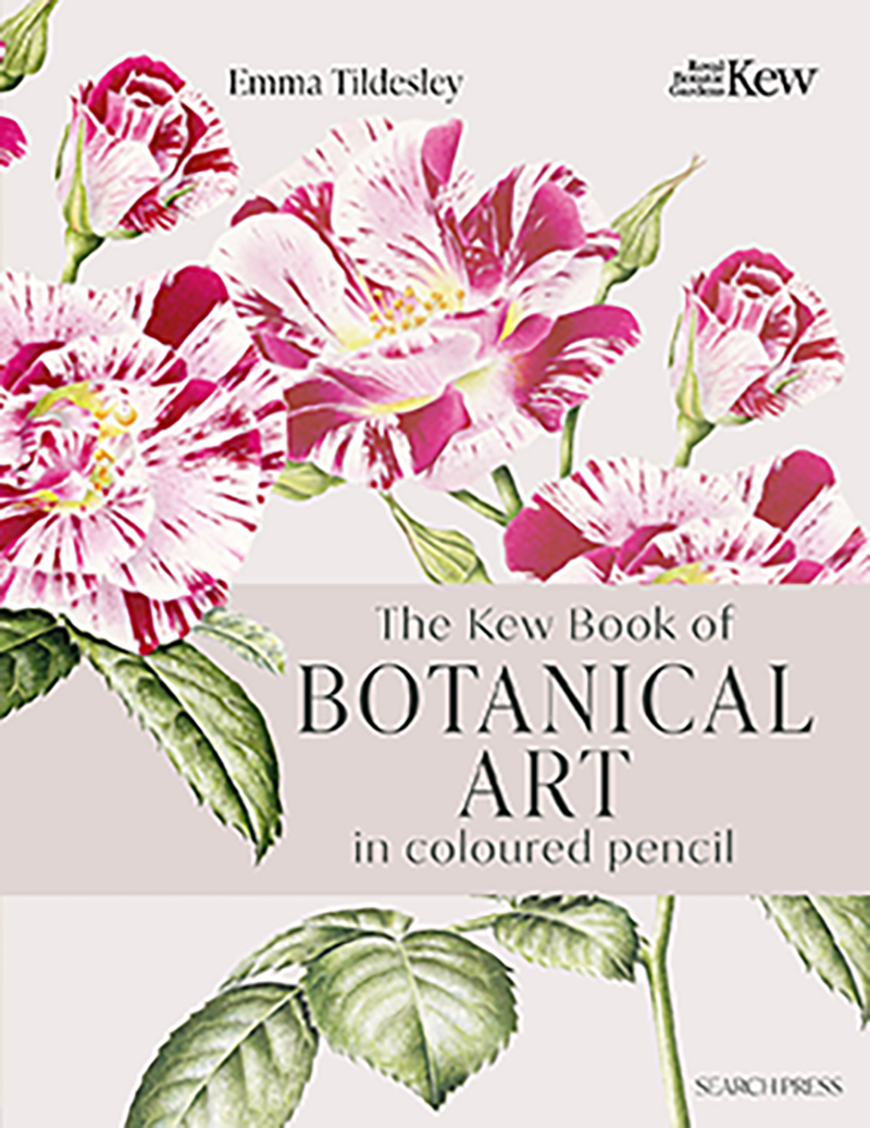 The Kew Book of Botanical Art in Coloured Pencil