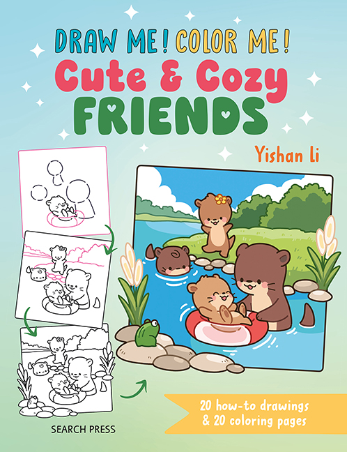 Draw me! Color me!: Cute & Cozy Friends